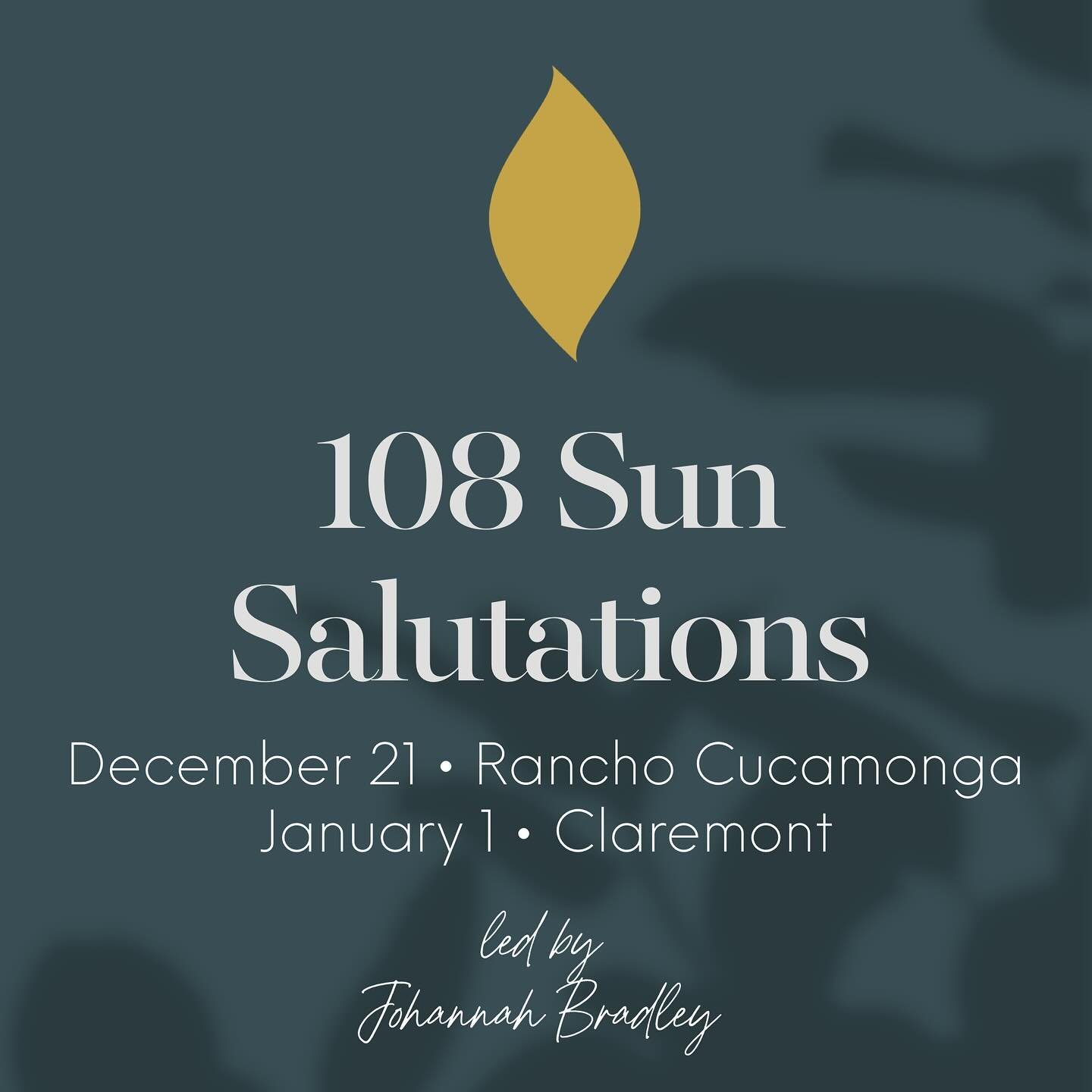 It&rsquo;s that time of year again ✨
A moment to shed what no longer serves you and create space for fresh energy, clarity, and new possibilities.

Join us for our 108 Sun Salutation Practice &mdash; a powerful, moving meditation that will challenge 