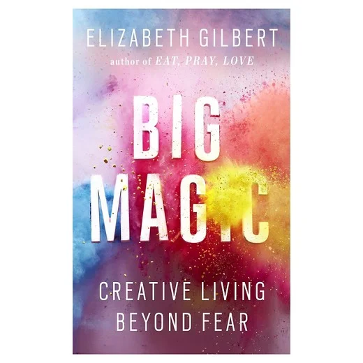 declutter-your-life-and-mind-big-magic-elizabeth-gilbert.jpeg