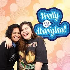 podcasts-to-listen-pretty-for-an-aboriginal.jpeg