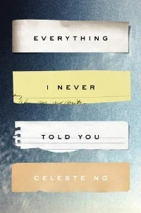 easy-reads-everything-i-never-told-you-celeste-ng.jpg