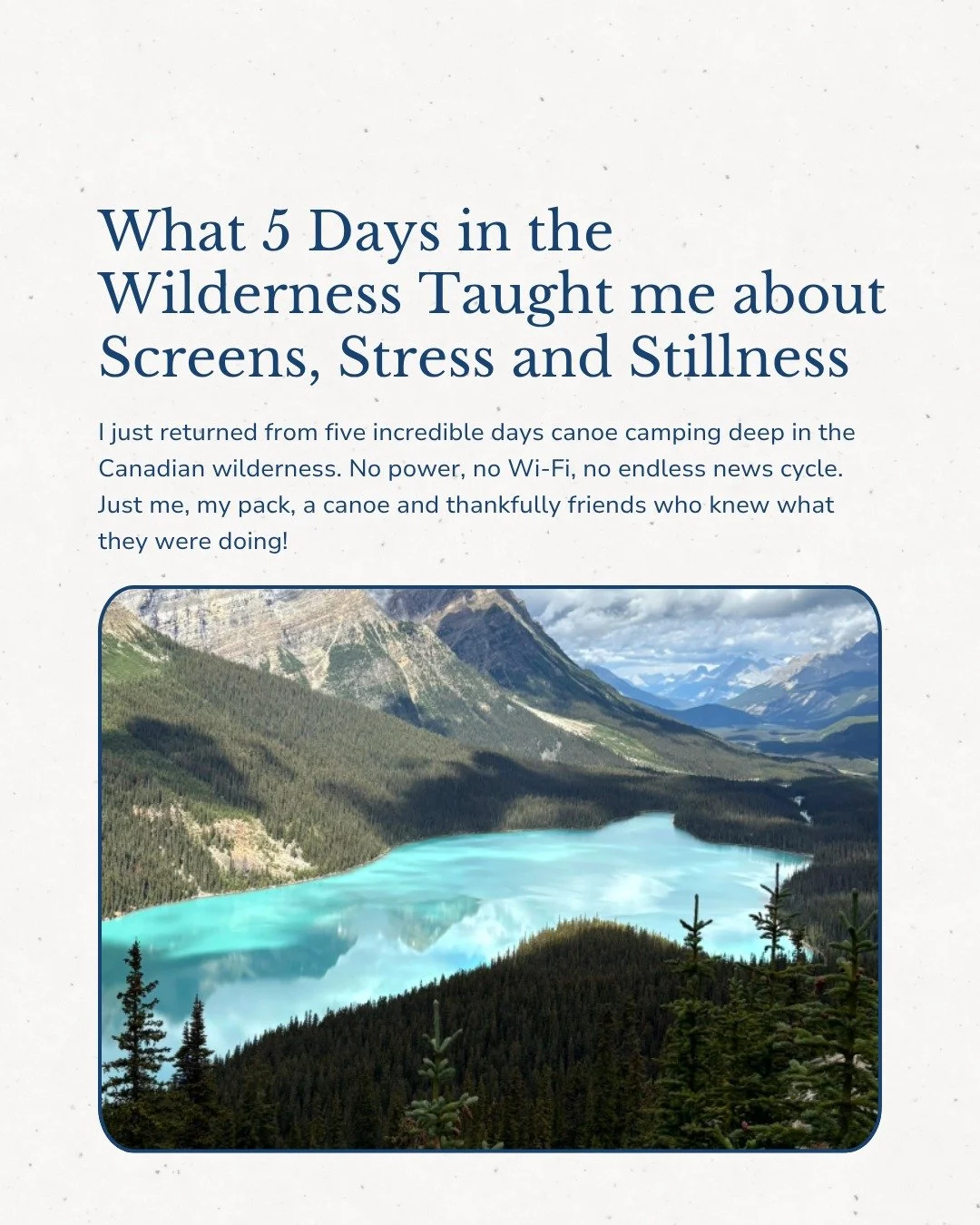 I recently had the chance to spend five days in the remote wilderness. No screens, no emails, no pings... just stillness.

It&rsquo;s amazing what happens when you swap the blue light for the starlight. The silence and space taught me so much about m