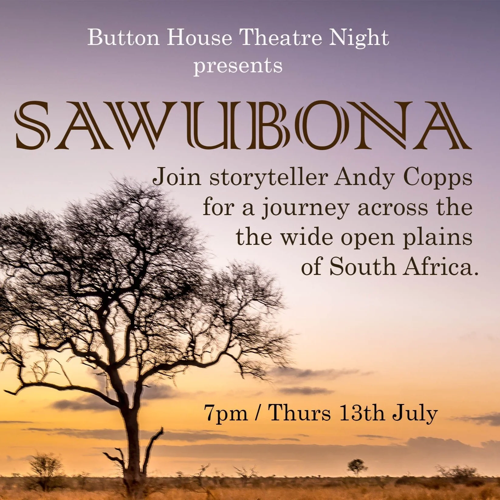 Button House Theatre Nights presents Sawubona