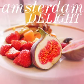 FIG BREAKFAST IN AMSTERDAM