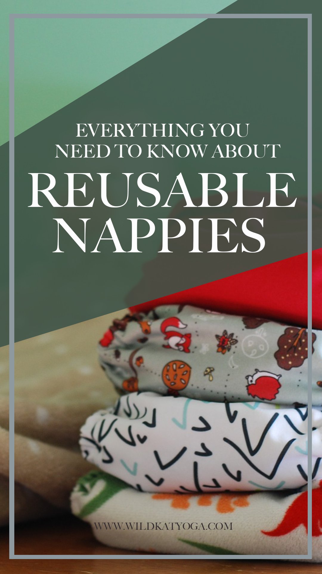The Pros and Cons of Reusable Nappies — Wild Kat Yoga