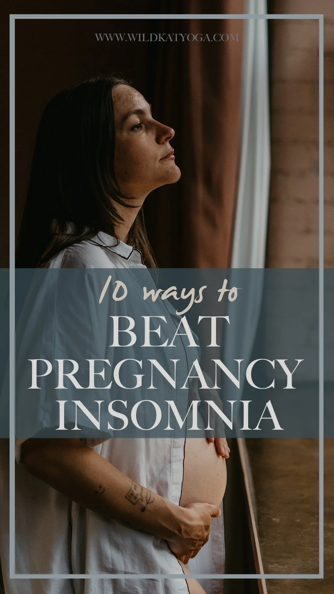 10 ways to beat pregnancy insomnia — Wild Kat Yoga