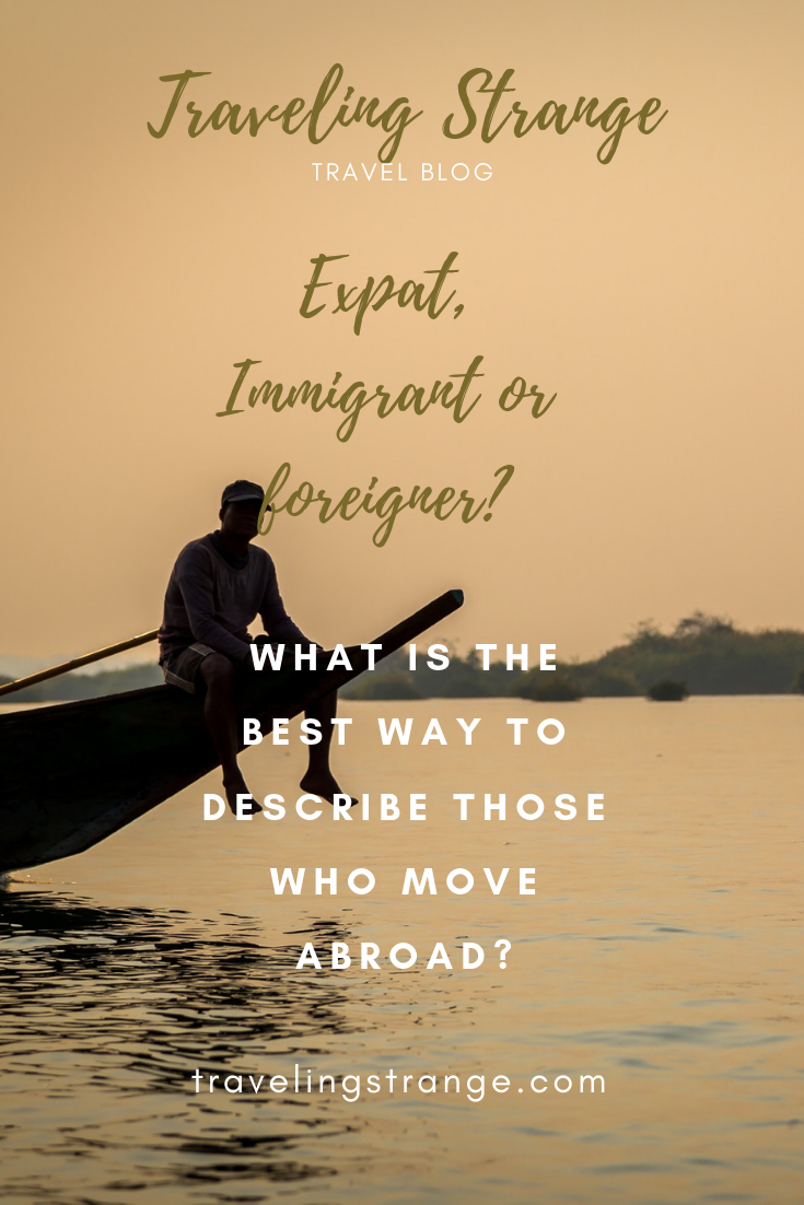 Expat, Immigrant, or foreigner.png