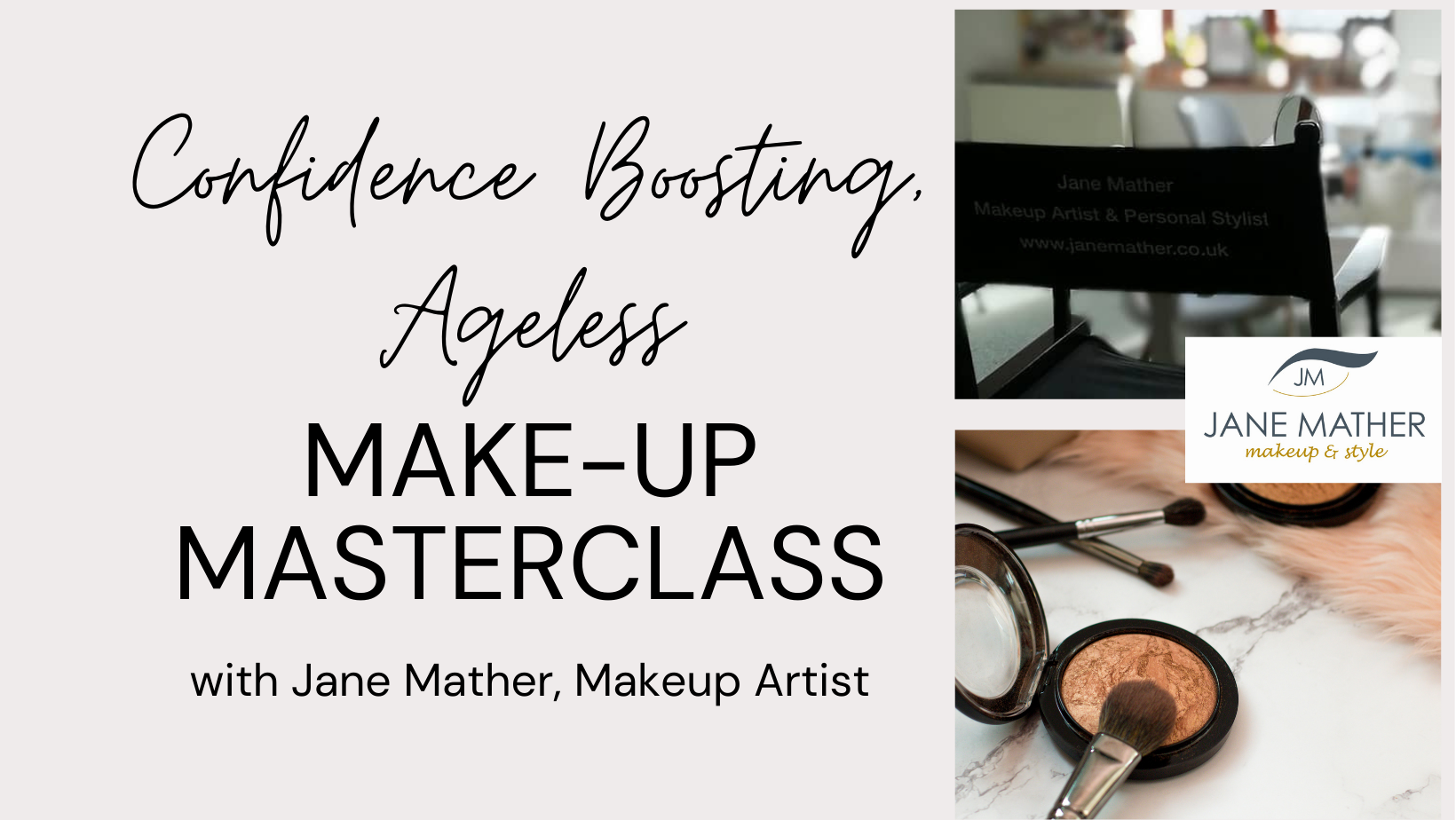 Confidence Boosting, Ageless Makeup Masterclass (Bexhill, East Sussex) with Jane Mather, Makeup Artist