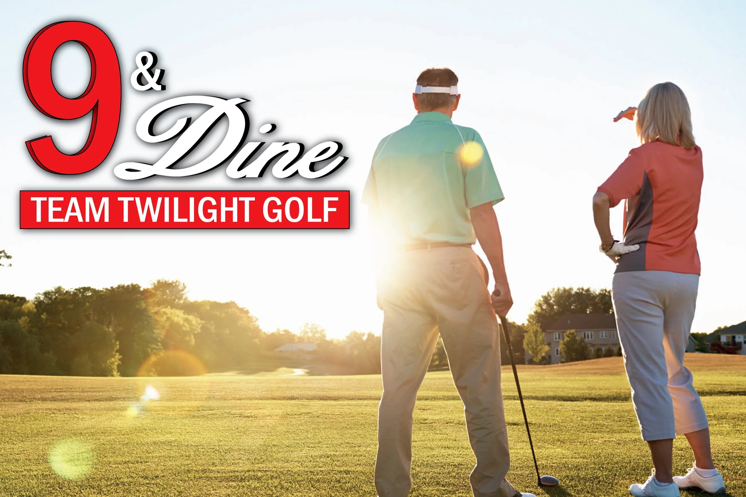 Nine &amp; Dine Team Twilight Golf