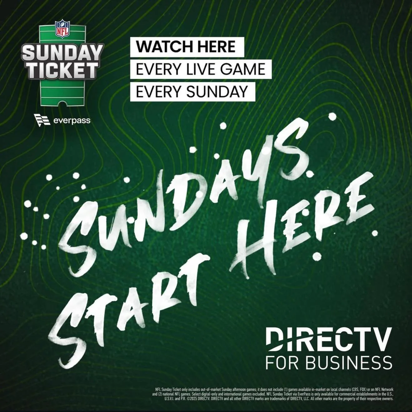SUNDAY STARTS HERE! EVERY GAME . EVERY SUNDAY
