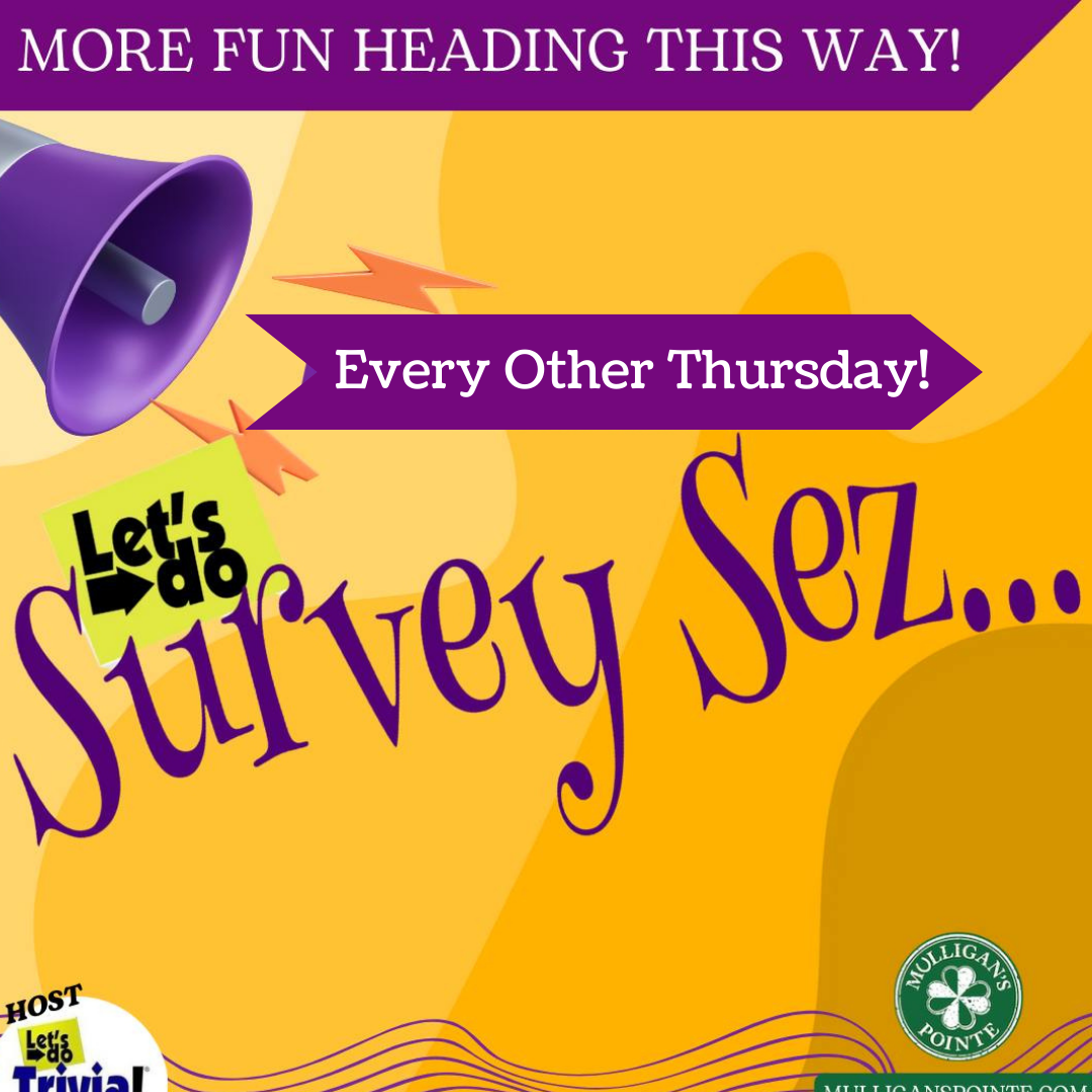 Let s DO SURVEY SEZ Mulligan s Pointe let-s-do-survey-sez-mulligan-s-pointe