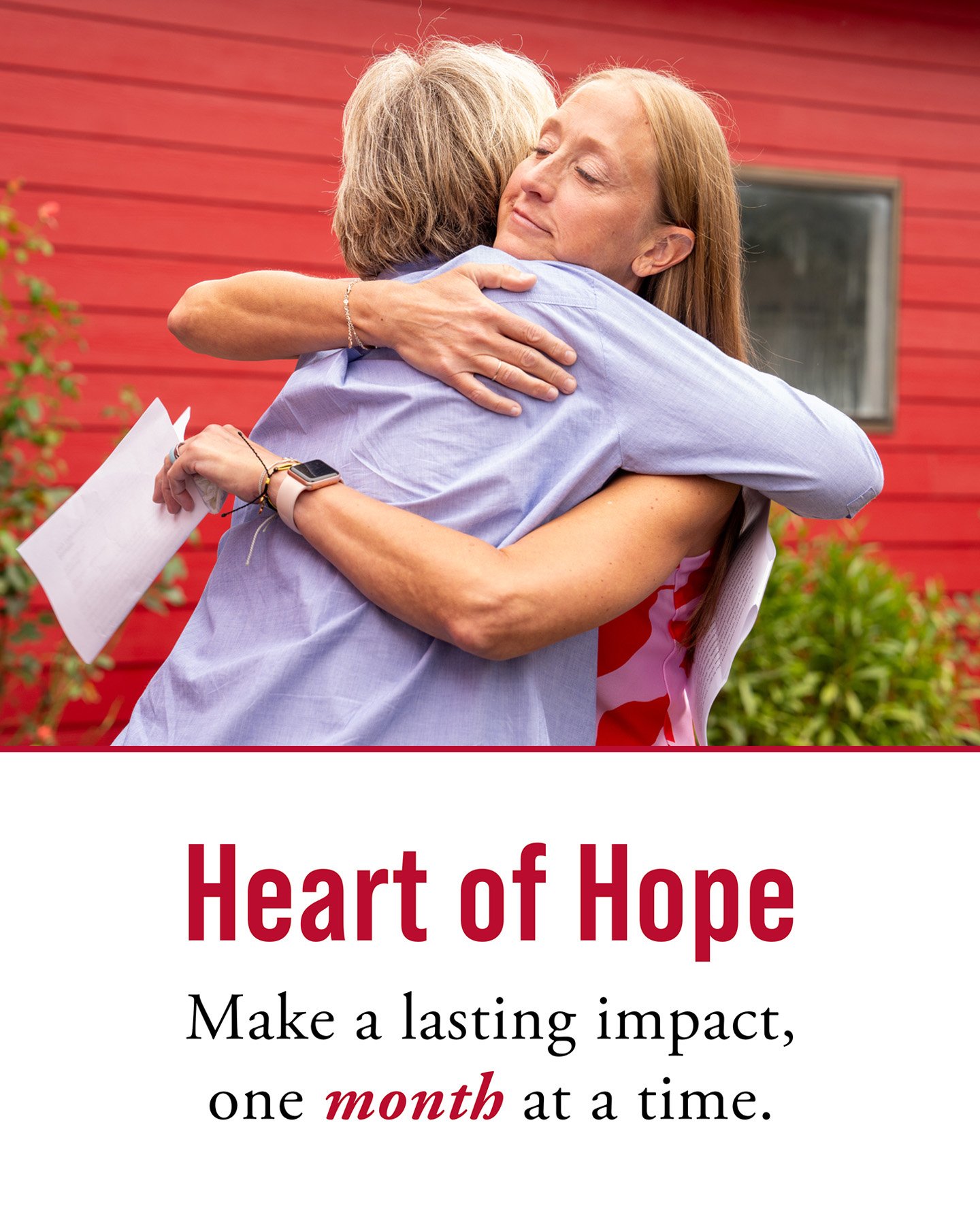 Making a lasting impact as a Heart of Hope monthly partner! As part of the Heart of Hope Community you provide life-changing care year-round. You share the love of Christ, provide a path off the streets, and open the door to life transformation for p