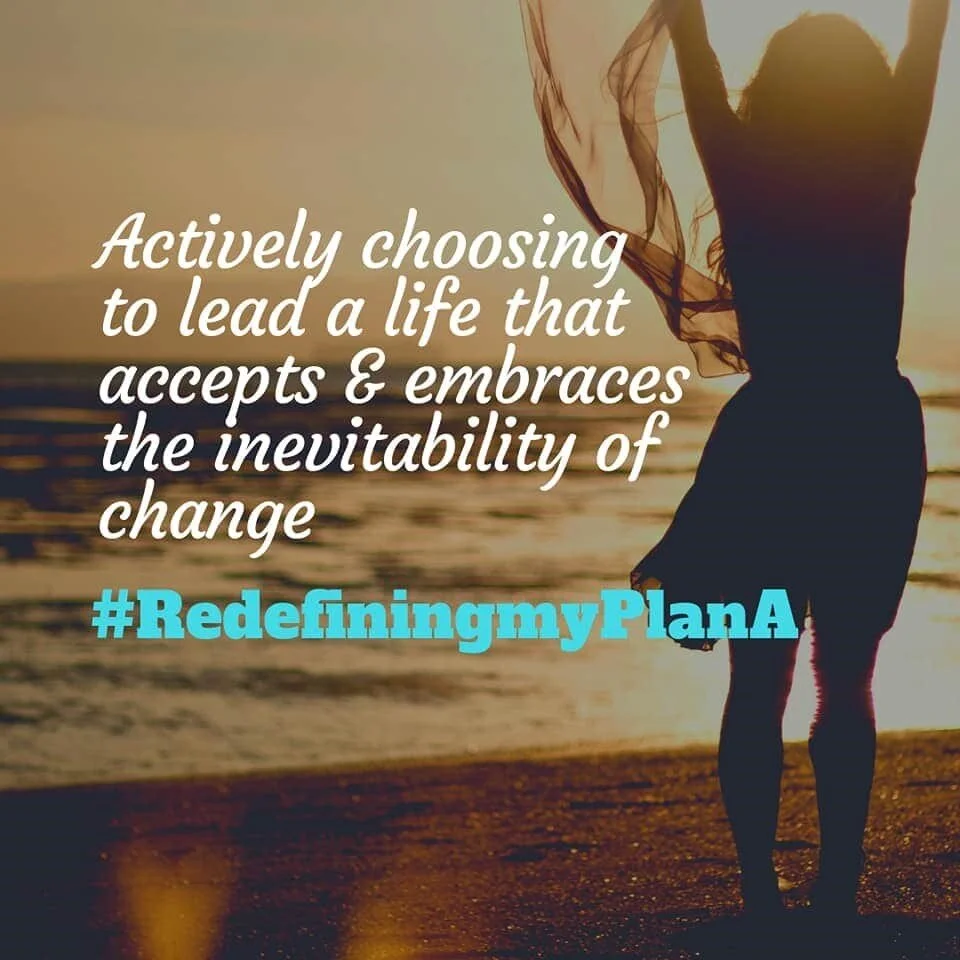  How I moved forward by #RedefiningmyPlanA
