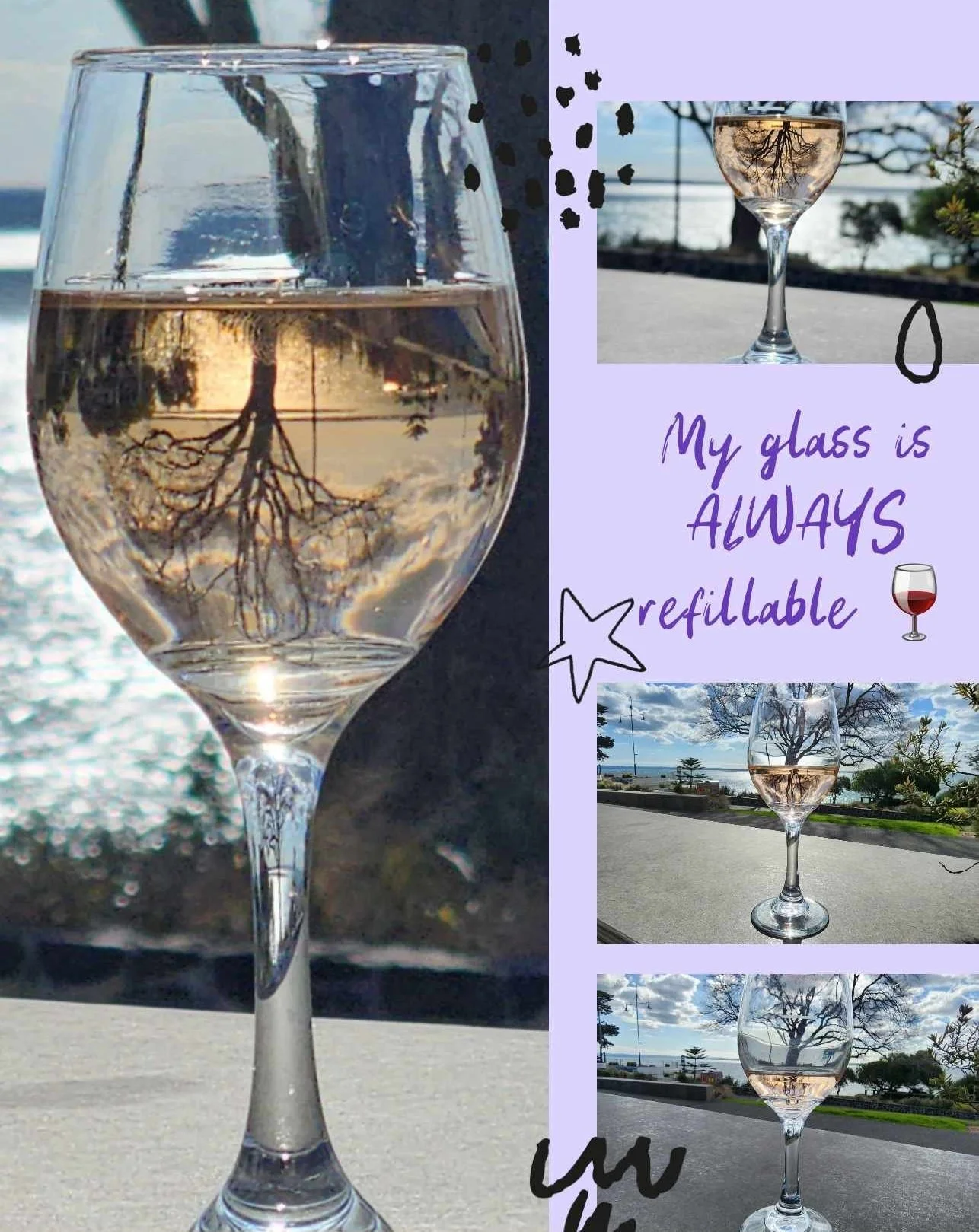 My glass is always refillable