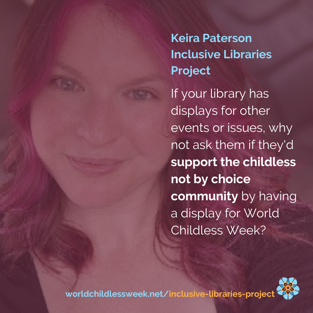 world+childless+week+inclusive+libraries+project+keira+paterson(1).png