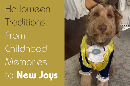 Halloween Traditions: From Childhood Memories to New Joys