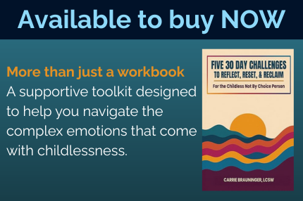 Five 30 Day Challenges to Reflect, Reset &amp; Reclaim for the Childless Not By Choice