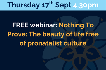Nothing To Prove: The beauty of life free of pronatalist culture