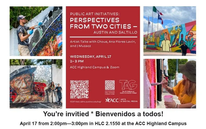 Public Art Initiatives: Perspectives from Two Cities--Austin and Saltillo