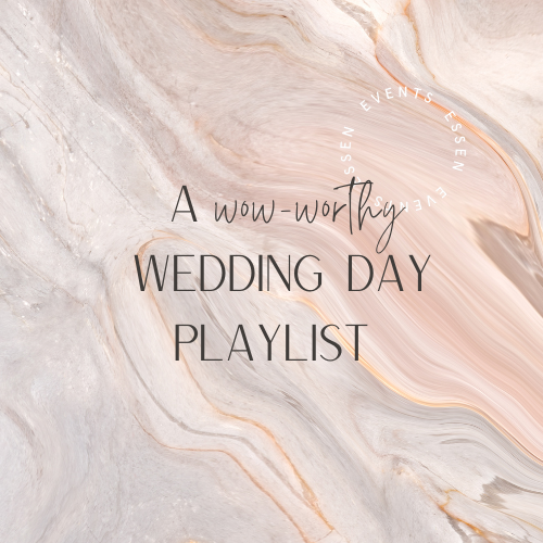 A Wow-Worthy Wedding Day Playlist
