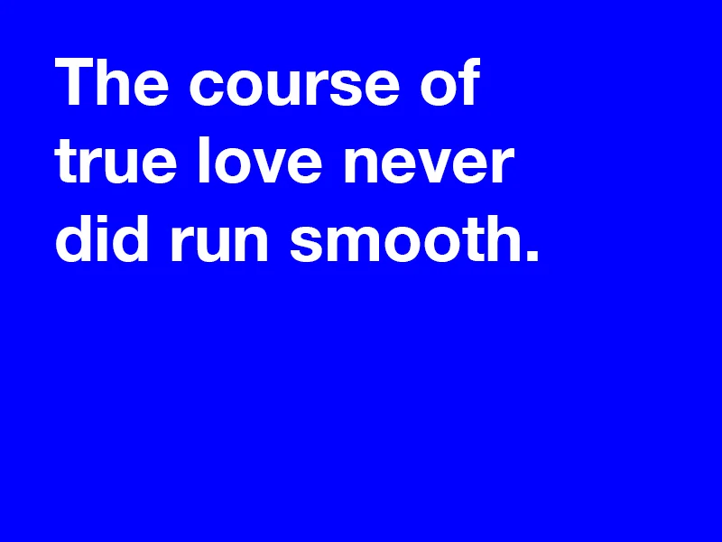 A Midsummer Night's Dream.