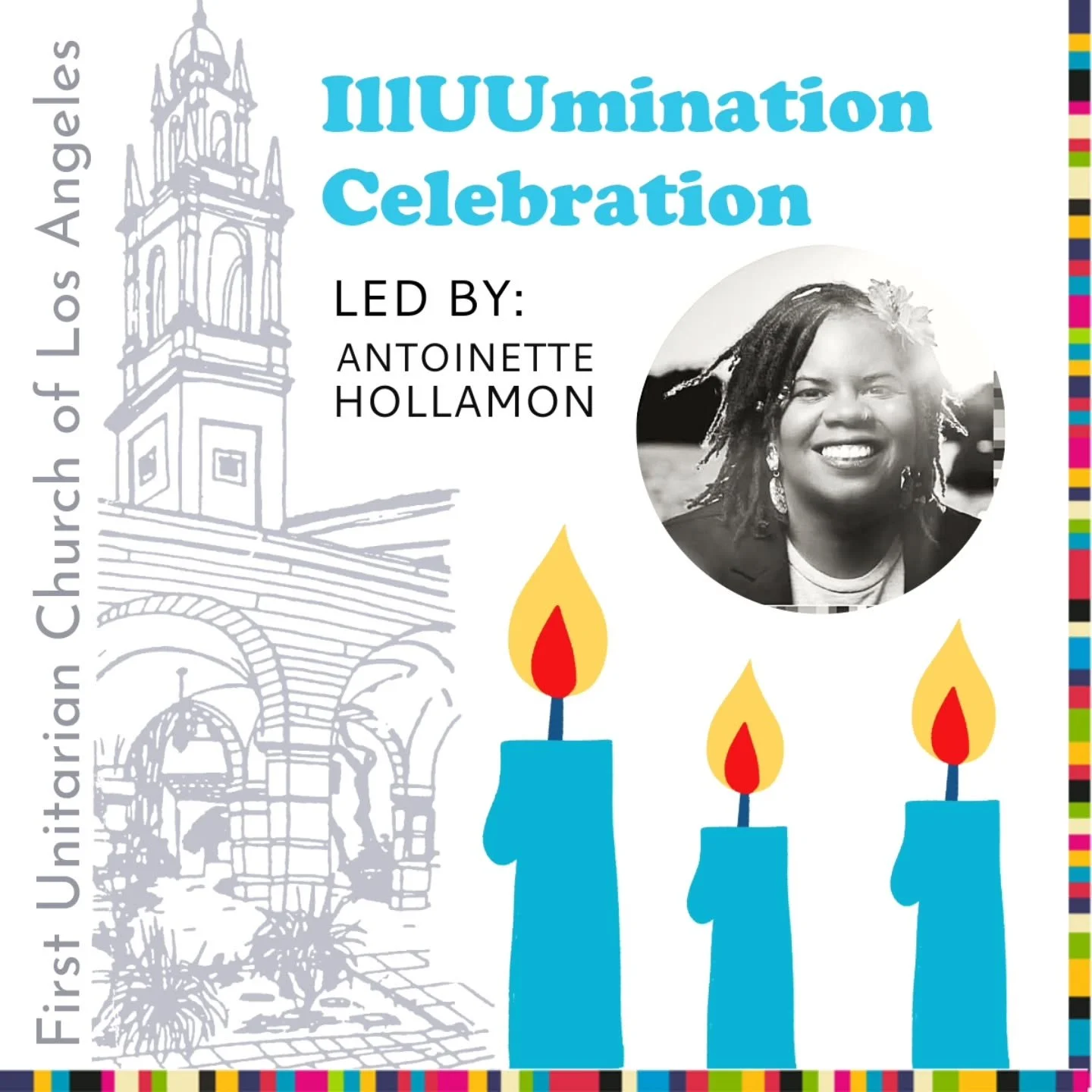 Join us at 11am PT on Sunday! 🕯 Antoinette Hollamon will lead us in an IllUUminations Celebration. 🕯

UUs don&rsquo;t have many things that are &ldquo;ours,&rdquo; but IllUUminations is different! ❄️ Come and celebrate a uniquely UU holiday created