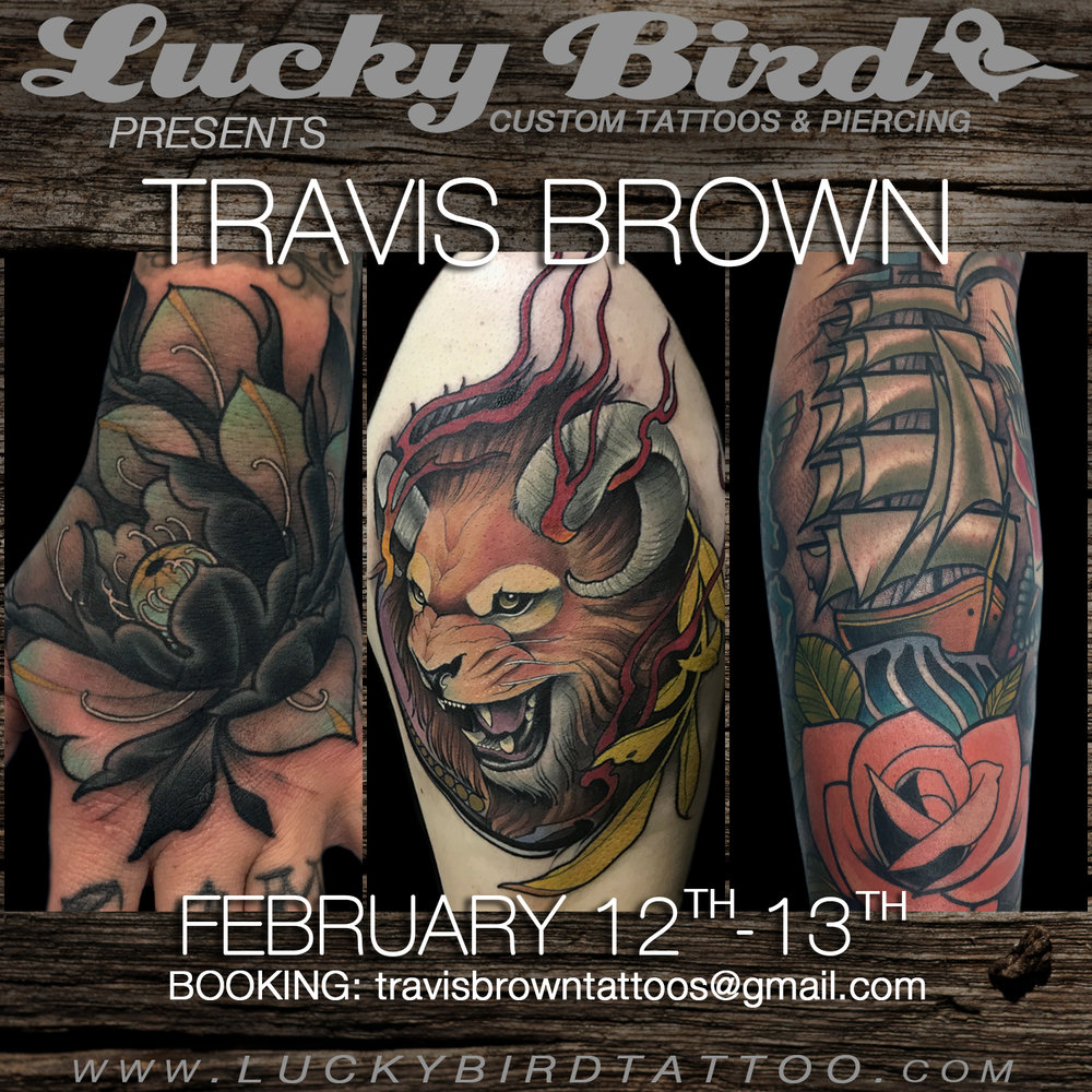 Guest Artist, Travis Brown — Lucky Bird Tattoo