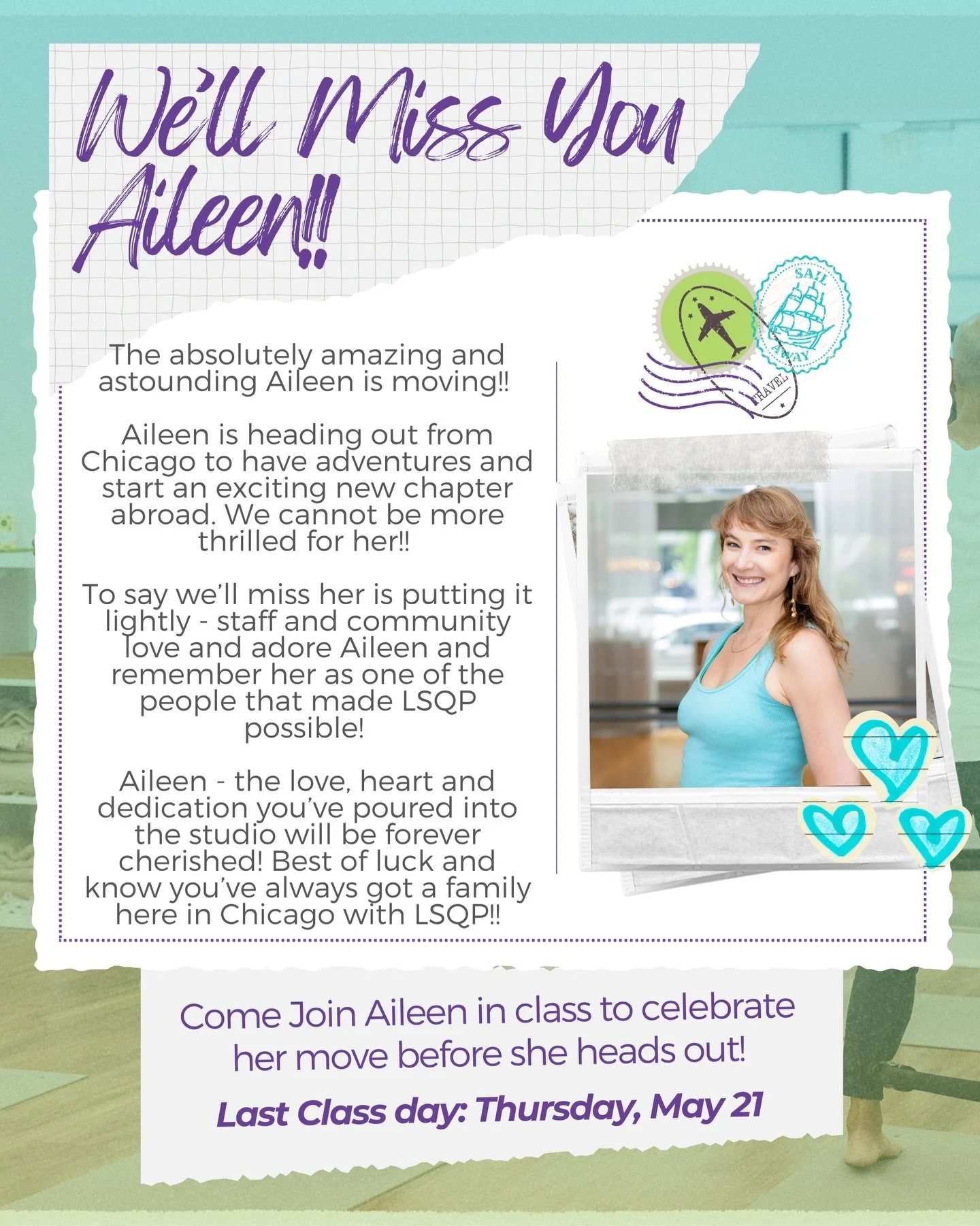 There&rsquo;s a change in the winds - the absolutely amazing and astounding Aileen is moving!! Aileen is heading out from Chicago to have some incredible new adventures and start an exciting new chapter abroad. We cannot be more thrilled for her!!

C