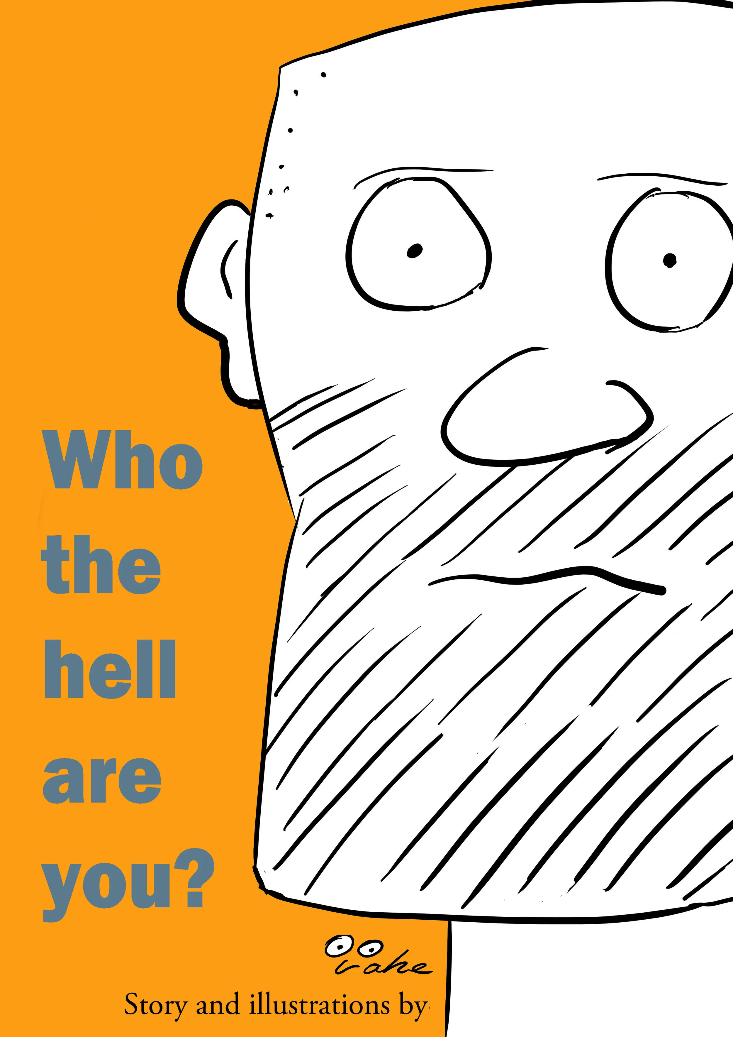 Who the hell are you?