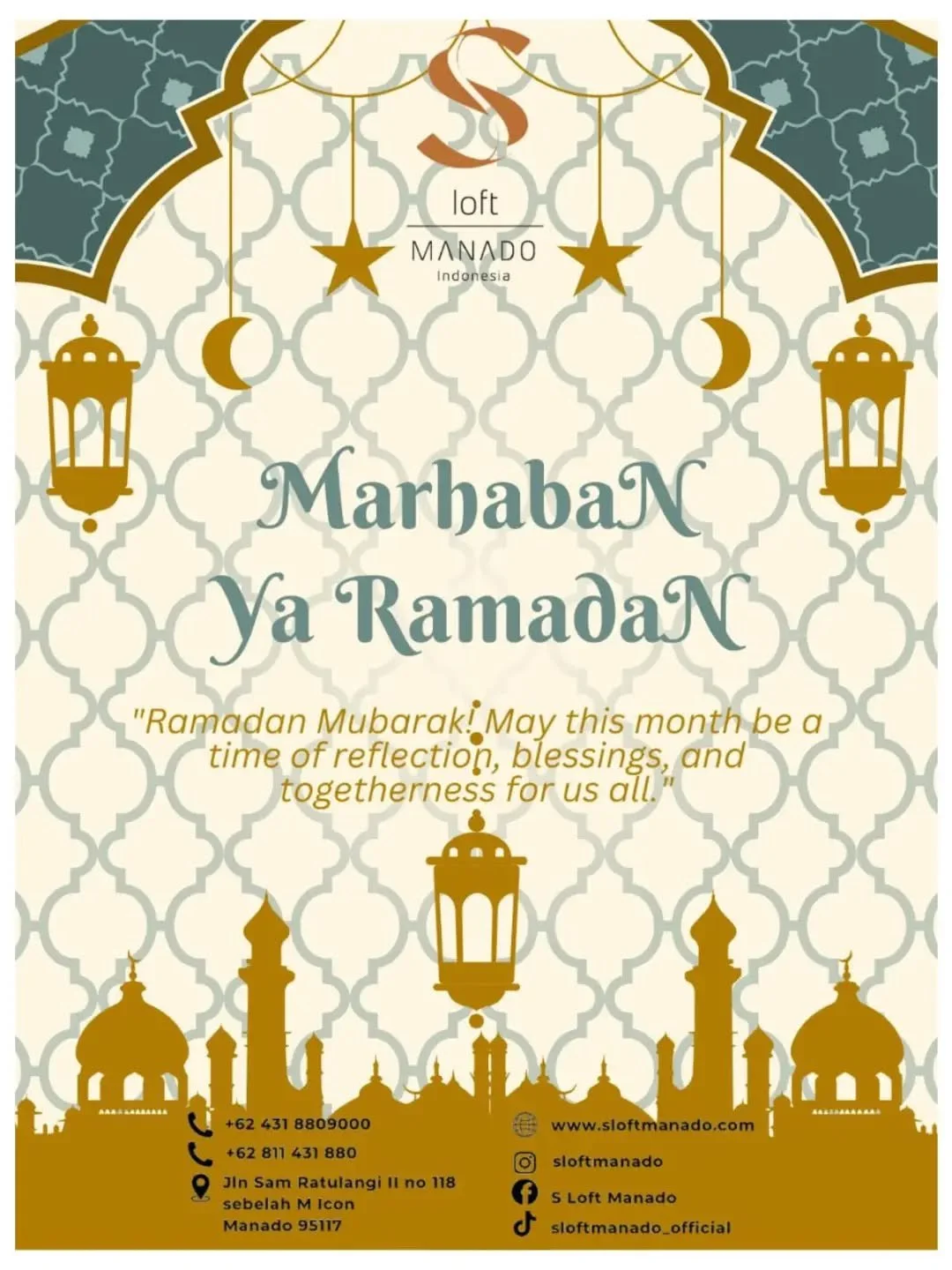 Dear S Loft Lovers,

Ramadan is coming. Reserve your table for iftar at The Living Room Restaurant an extensive variety of cuisines.

For reservation please call/WA :
+62 811 431 880.

*Bedug Iftar*
S Loft Manado ⭐️⭐️⭐
Period 19 Feb - 17 Mar 2026
IDR