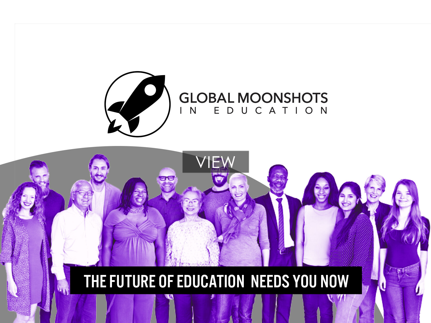 GLOBAL MOONSHOTS IN EDUCATION: ENGAGEMENT STRATEGY
