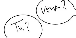 How to Use Tu &amp; Vous in French : The Ultimate Guide