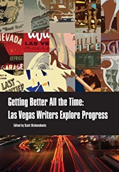 Getting Better All The Time Las Vegas Writers Explore Progress_cover.jpg