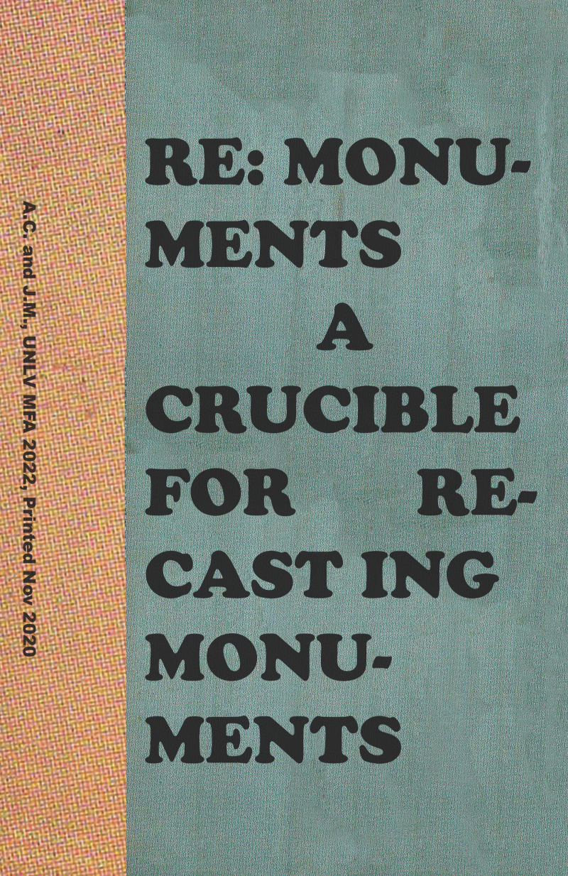 Re-Monuments A Crucible for Recasting Monuments