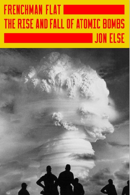 [Partnership Event] Frenchman Flat: The Rise and Fall of Atomic Bombs