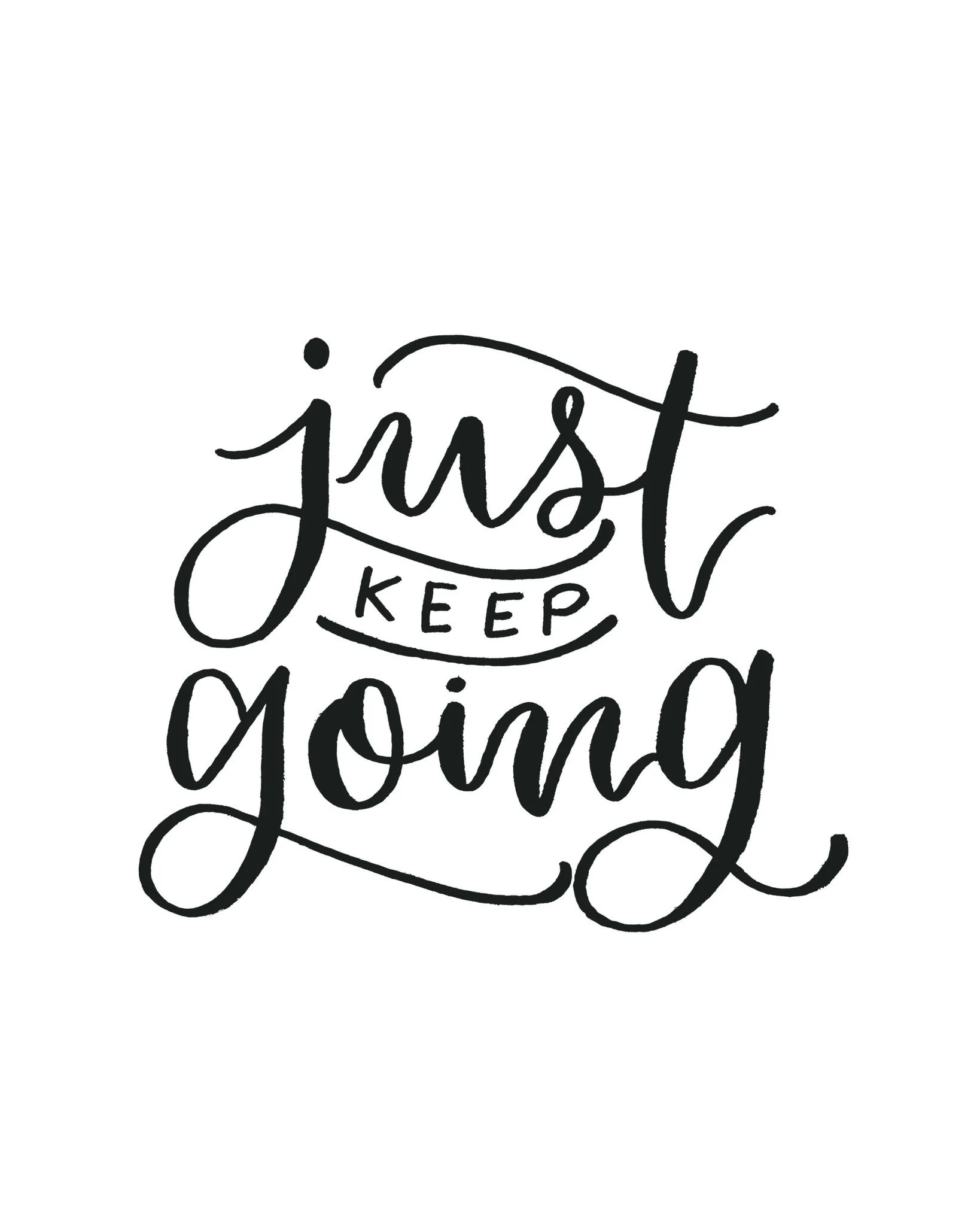 Just_Keep_Going_Printable_White.jpg