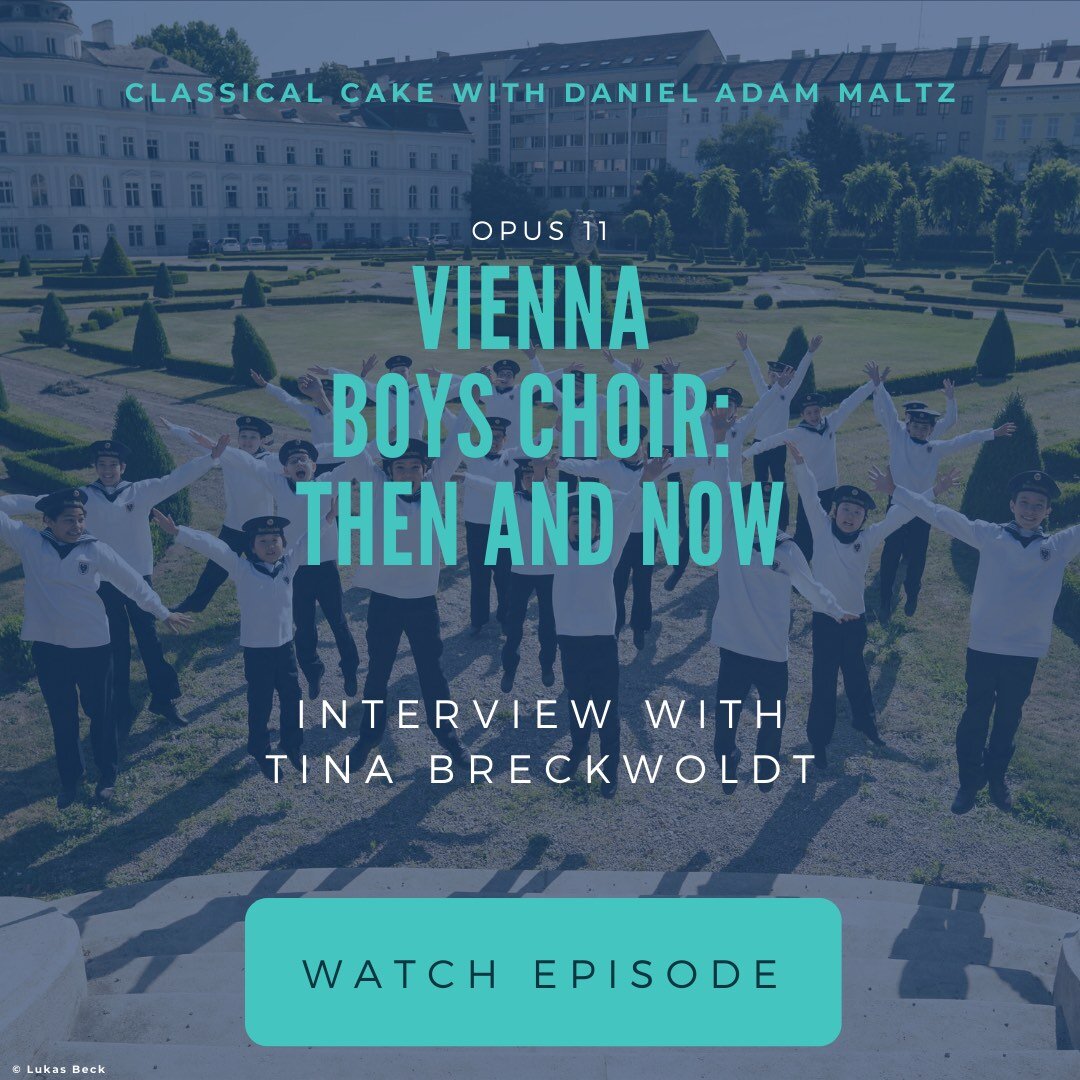 Vienna Boys Choir: Then and Now | Op. 11