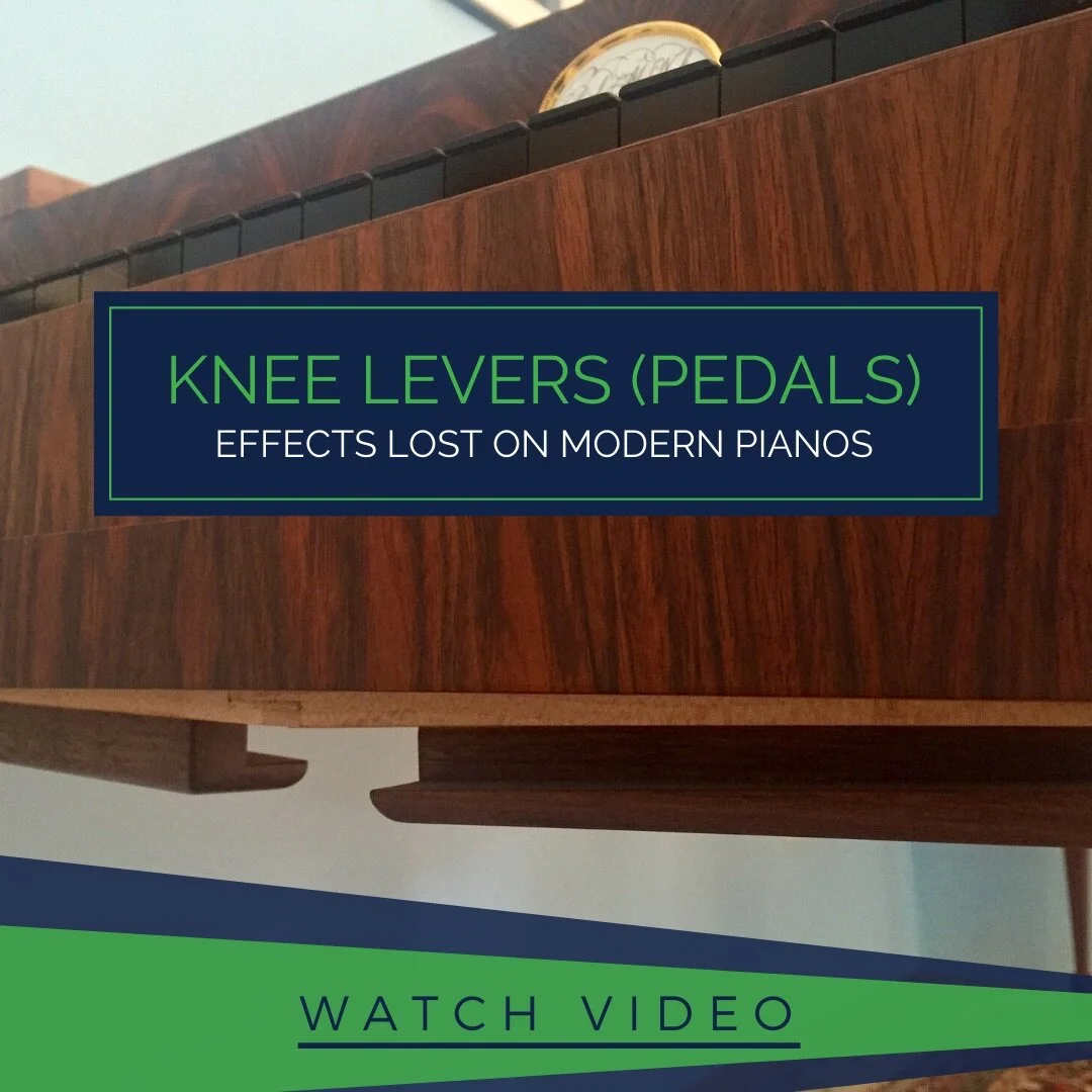 Knee Levers (Pedals): Effects Lost on Modern Pianos