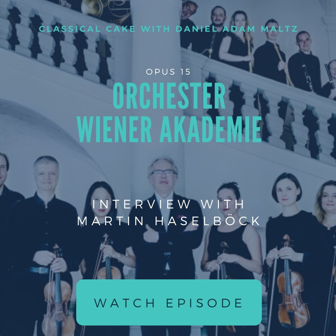 Orchester Wiener Akademie — Martin Haselböck Interview | Op. 15