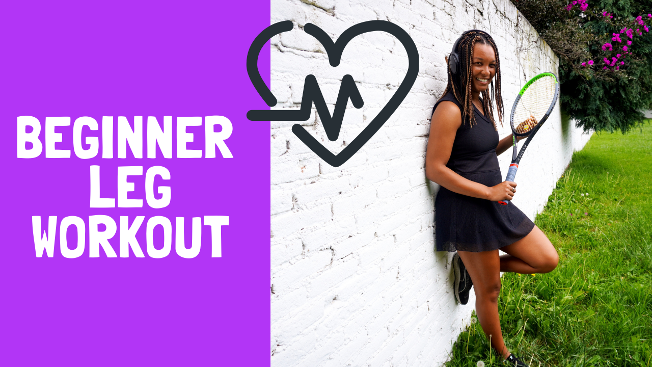 Beginner's Leg Workout