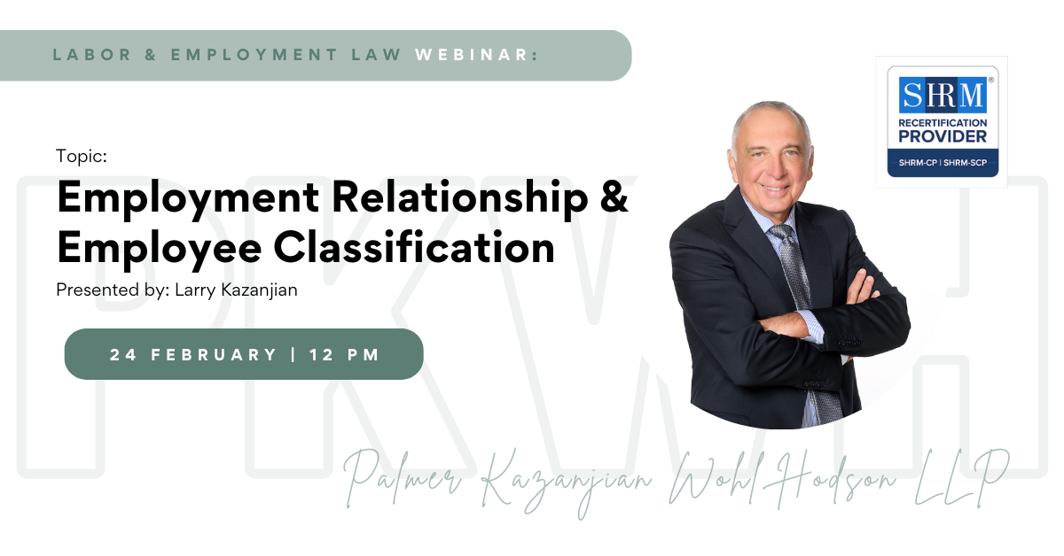 Webinar: Employment Relationship &amp; Employee Classification