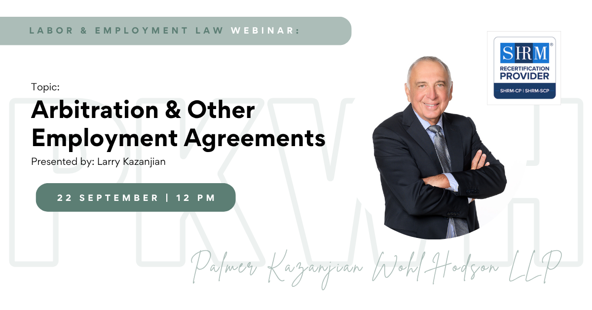 Webinar: Arbitration &amp; Other Employment Agreements