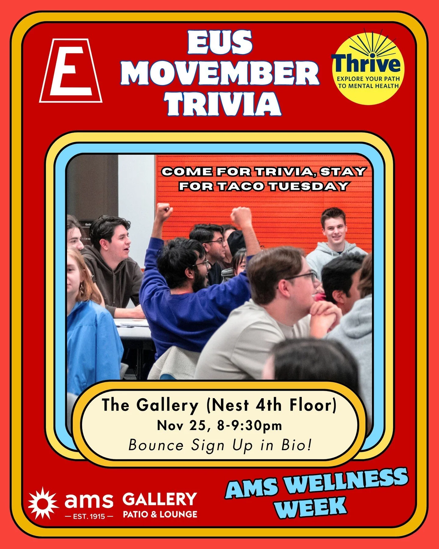 ✨ Get your thinking caps on and come out to Movember Trivia for Men's Mental Health, hosted by the Engineering Undergraduate Society (EUS)!

Come out with a team of 3-6 to the Gallery Patio and Bar on the top floor of the Nest just in time for happy 