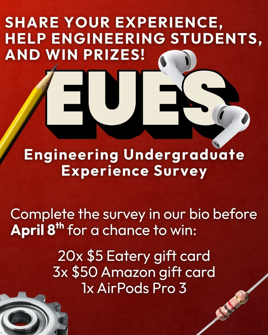 Fill out the survey at the link in bio before April 8th! There's prizes to win!

The Engineering Undergraduate Experience  Survey collects feedback about engineering students' experiences with coursework, student life, and industry connections.