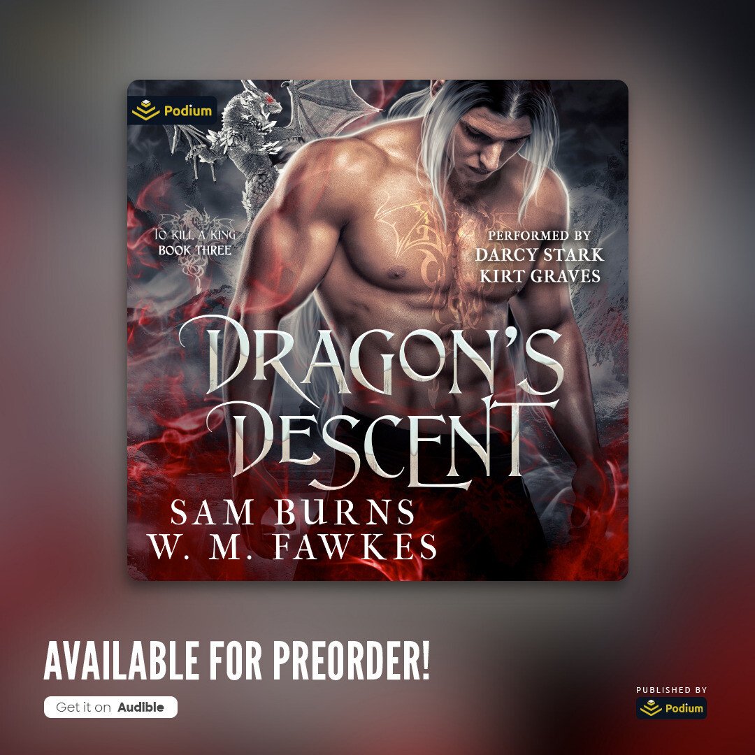 To Kill a King books 1 and 2 are narrated by Darcy Stark &amp; Kirt Graves ... and you can now preorder book 3!

Dragon's Dawn, book 1: https://www.audible.com/pd/Dragons-Dawn-Audiobook/B0CPJXZJB1
Dragon's Dusk, book 2: https://www.audible.com/pd/Dra