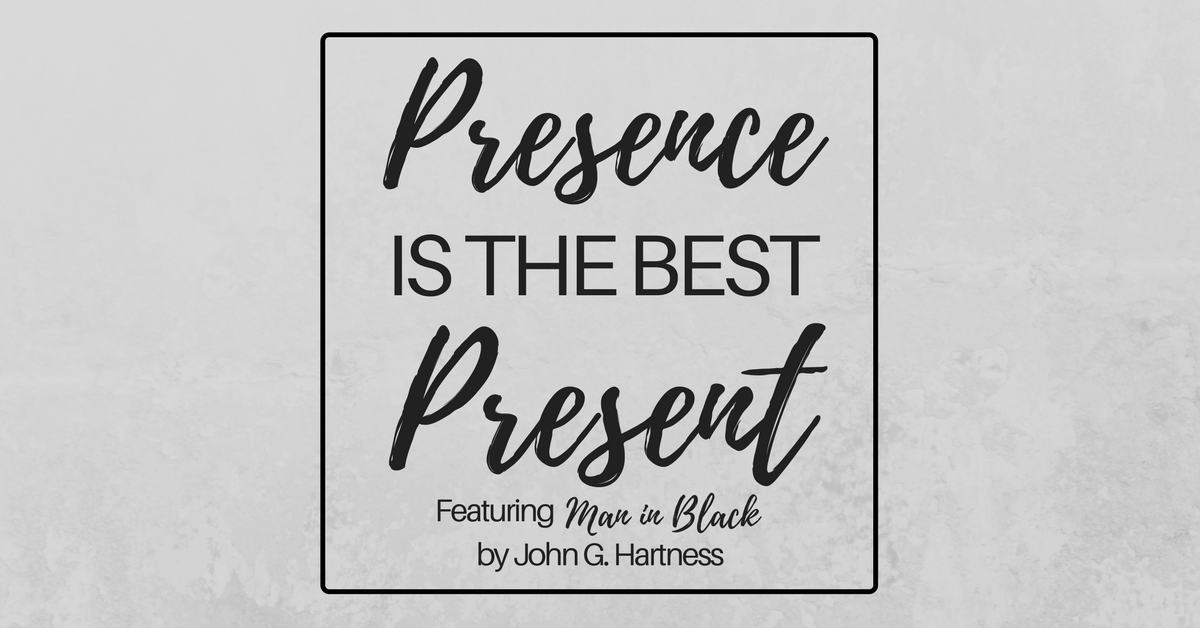 Presence is the best present.png