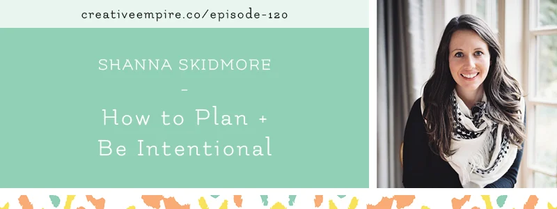 Creative Empire Podcast | Email Header Template | Episode 120 with Shanna Skidmore