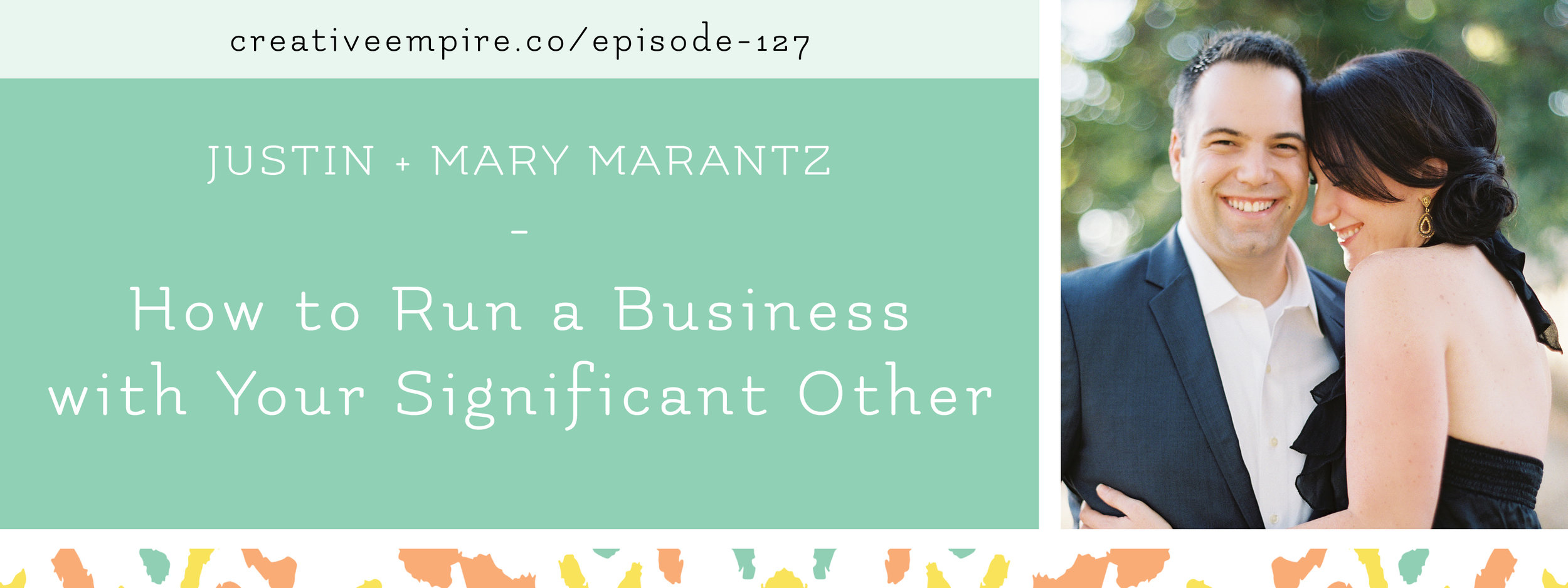 Email Header | Episode 127 | Justin + Mary Marantz