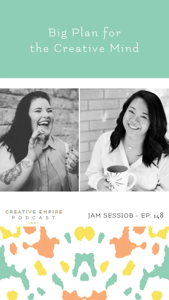 Instagram Story | Episode 148 | The Big Plan for the Creative Mind Jam Session