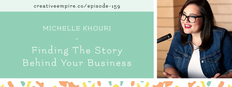 Email Header | Episode 159 | Michelle Khouri