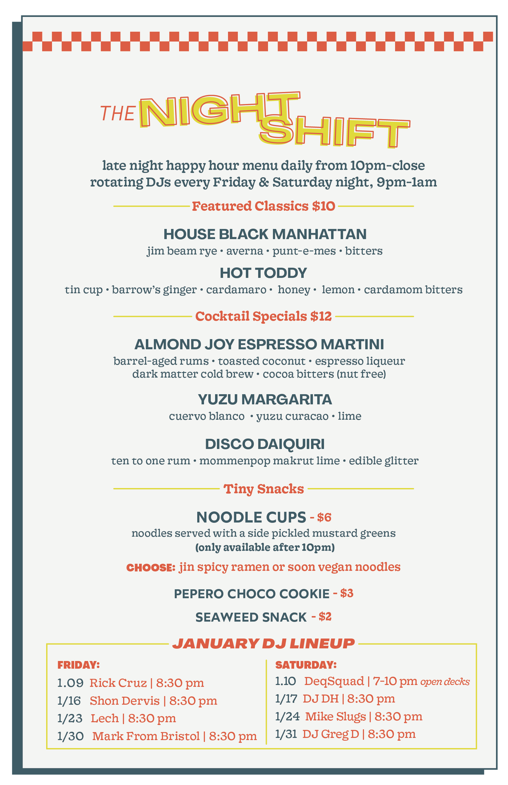 Event poster for The Night Shift, a late-night bar special with daily from 10 p.m. to close, featuring classic cocktails and a DJ lineup in January, including drink menus and DJ schedules.
